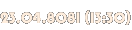 23.04.8081 (13:30) 23.04.8081 (13:30)